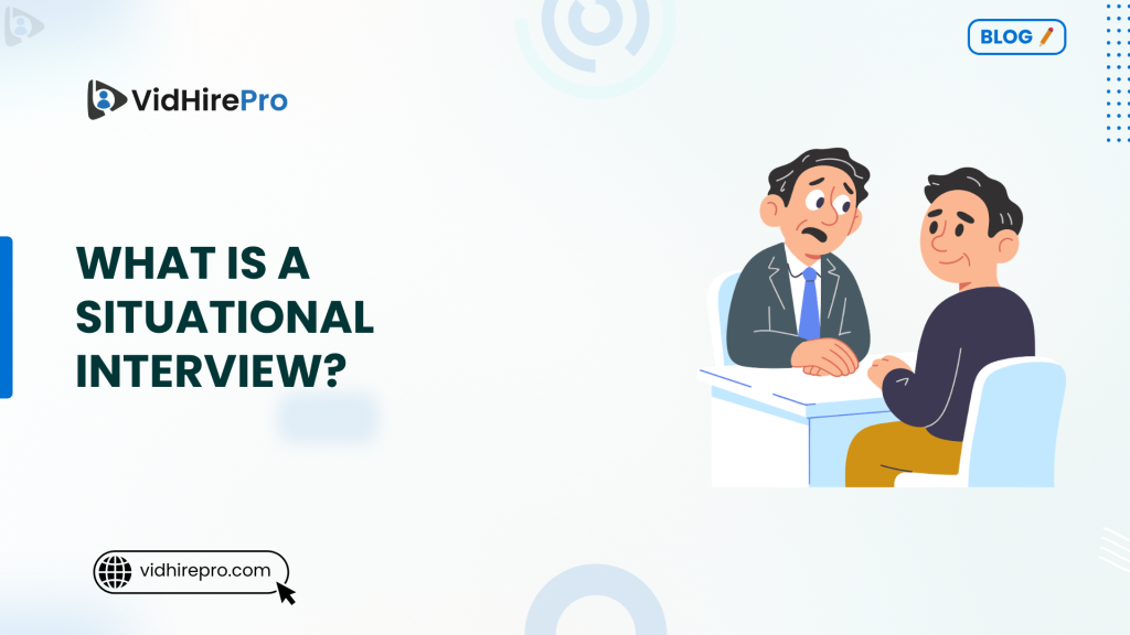 What Is a Situational Interview