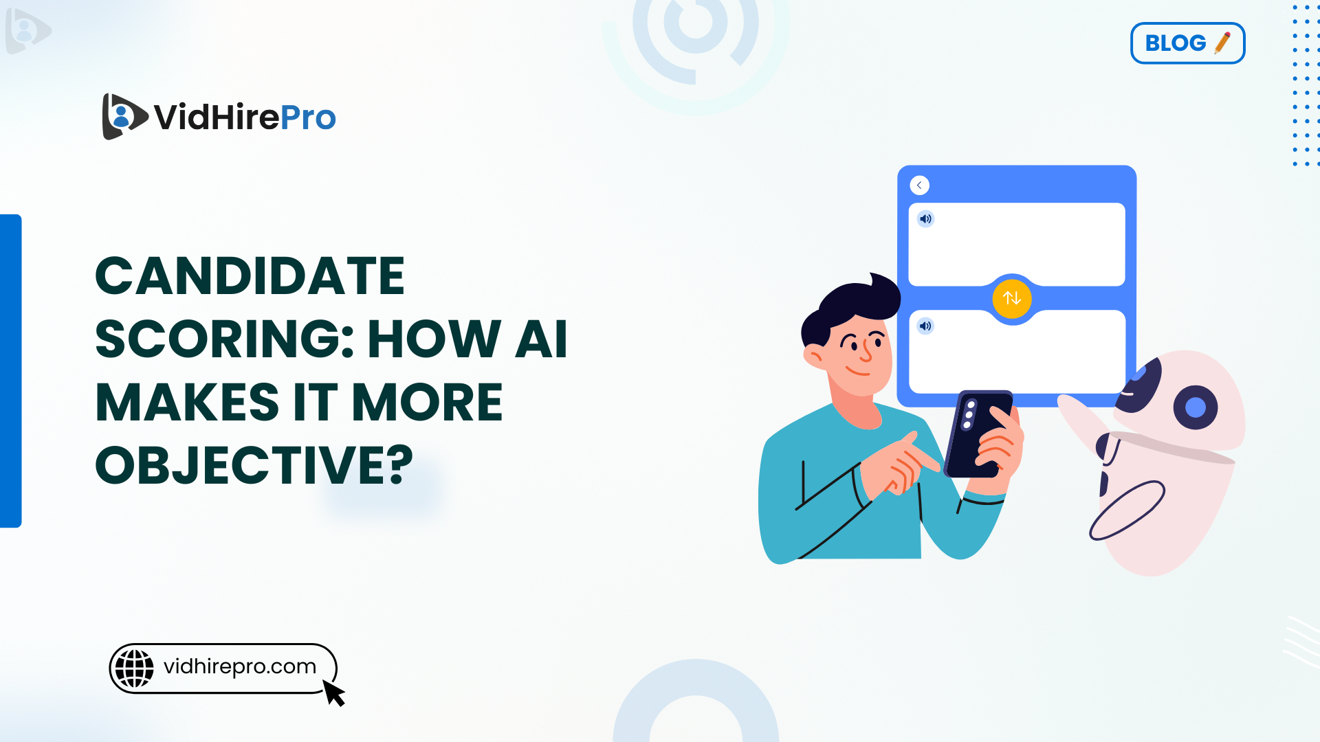Candidate Scoring How AI Makes It More Objective