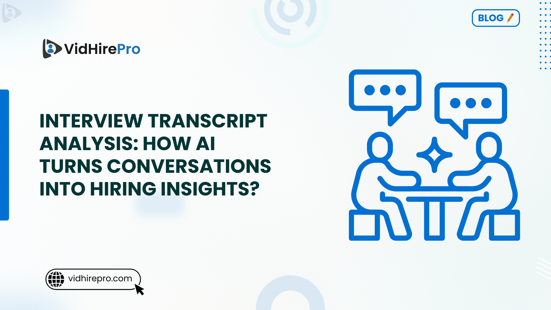 Interview Transcript Analysis How AI Turns Conversations Into Hiring Insights