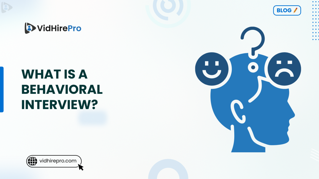 What Is a Behavioral Interview