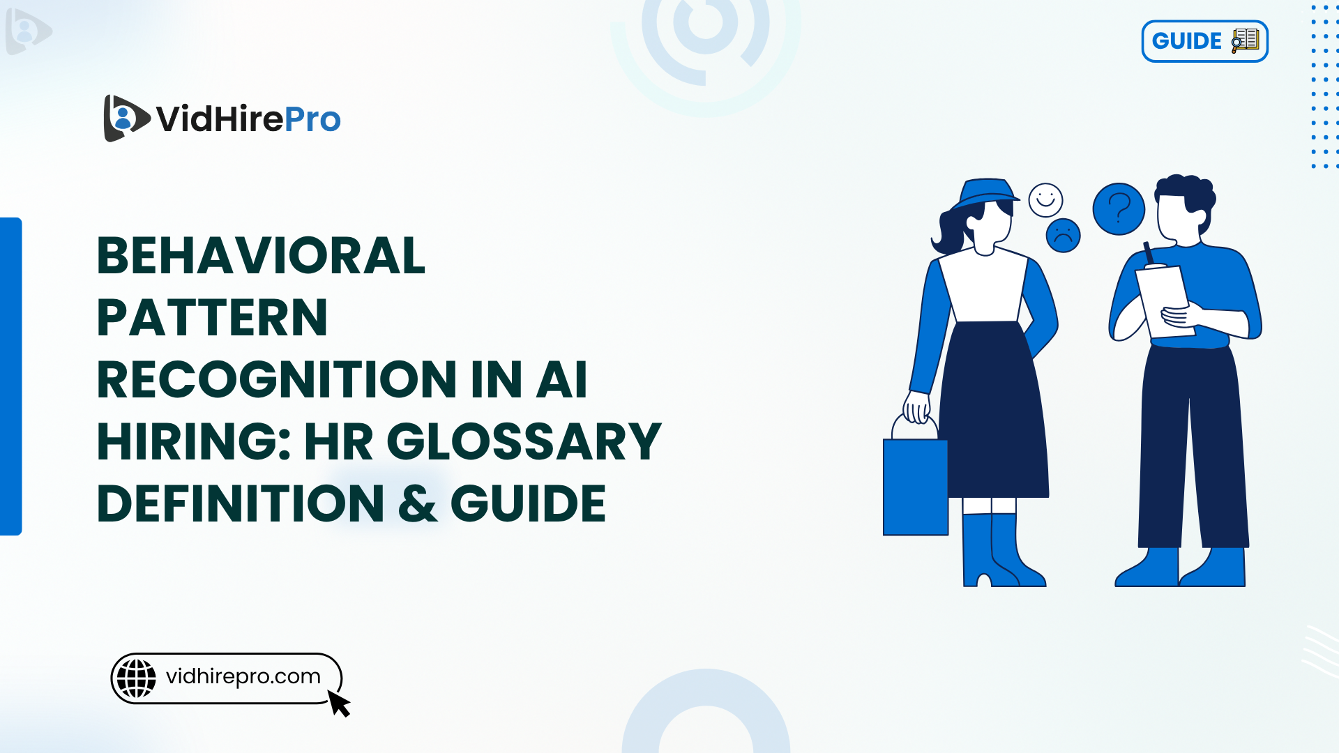 Behavioral Pattern Recognition in AI Hiring HR Glossary Definition & Guide)