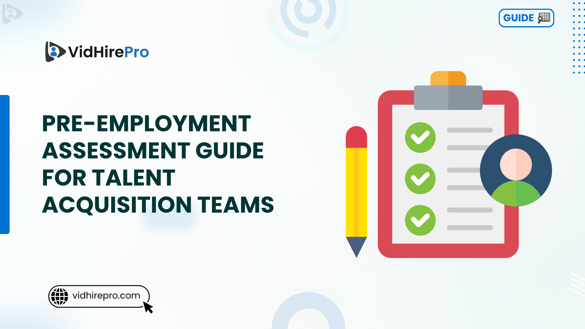 Pre-Employment Assessment Guide For Talent Acquisition Teams