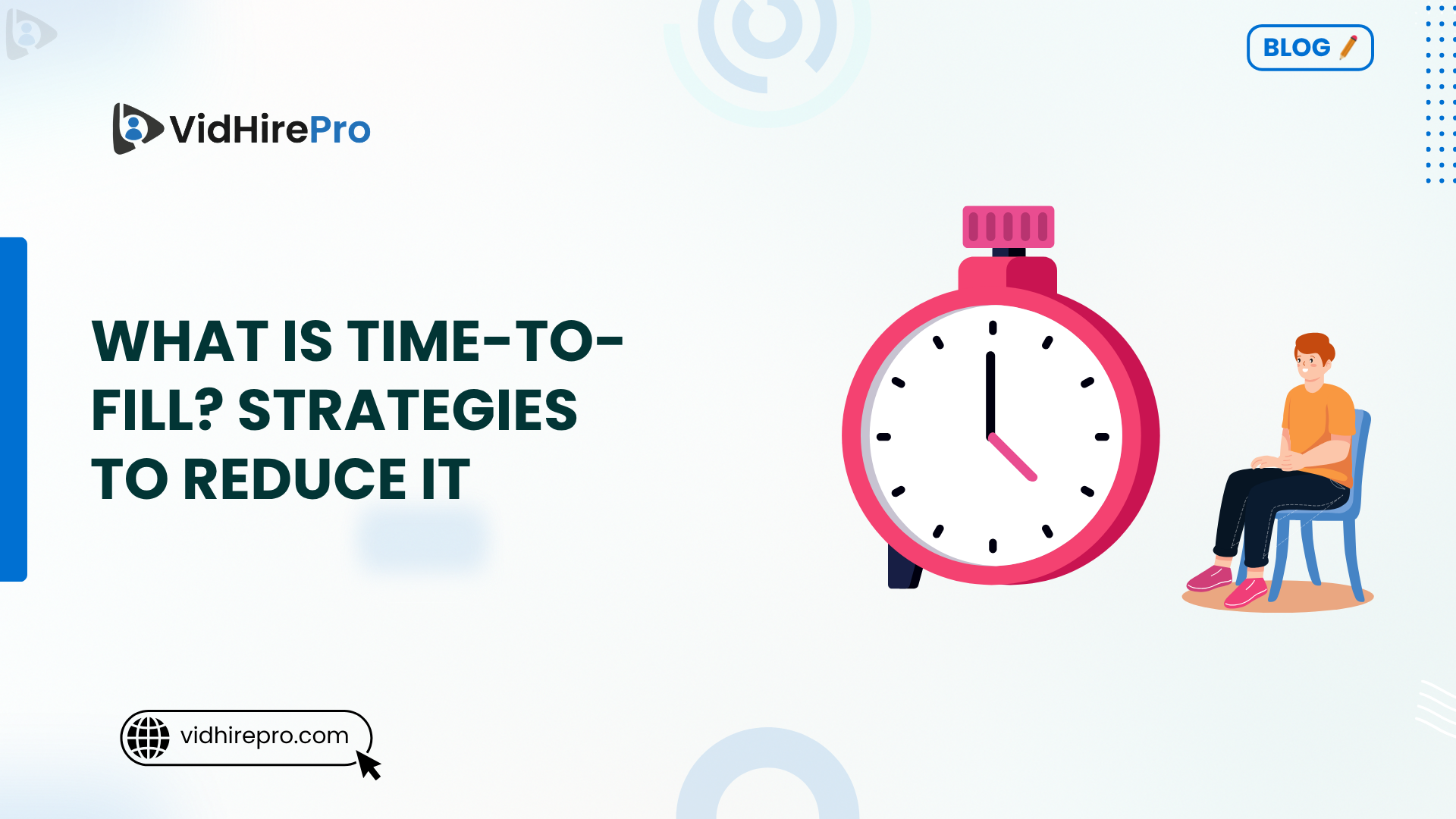 What Is Time-to-Fill Strategies to Reduce It