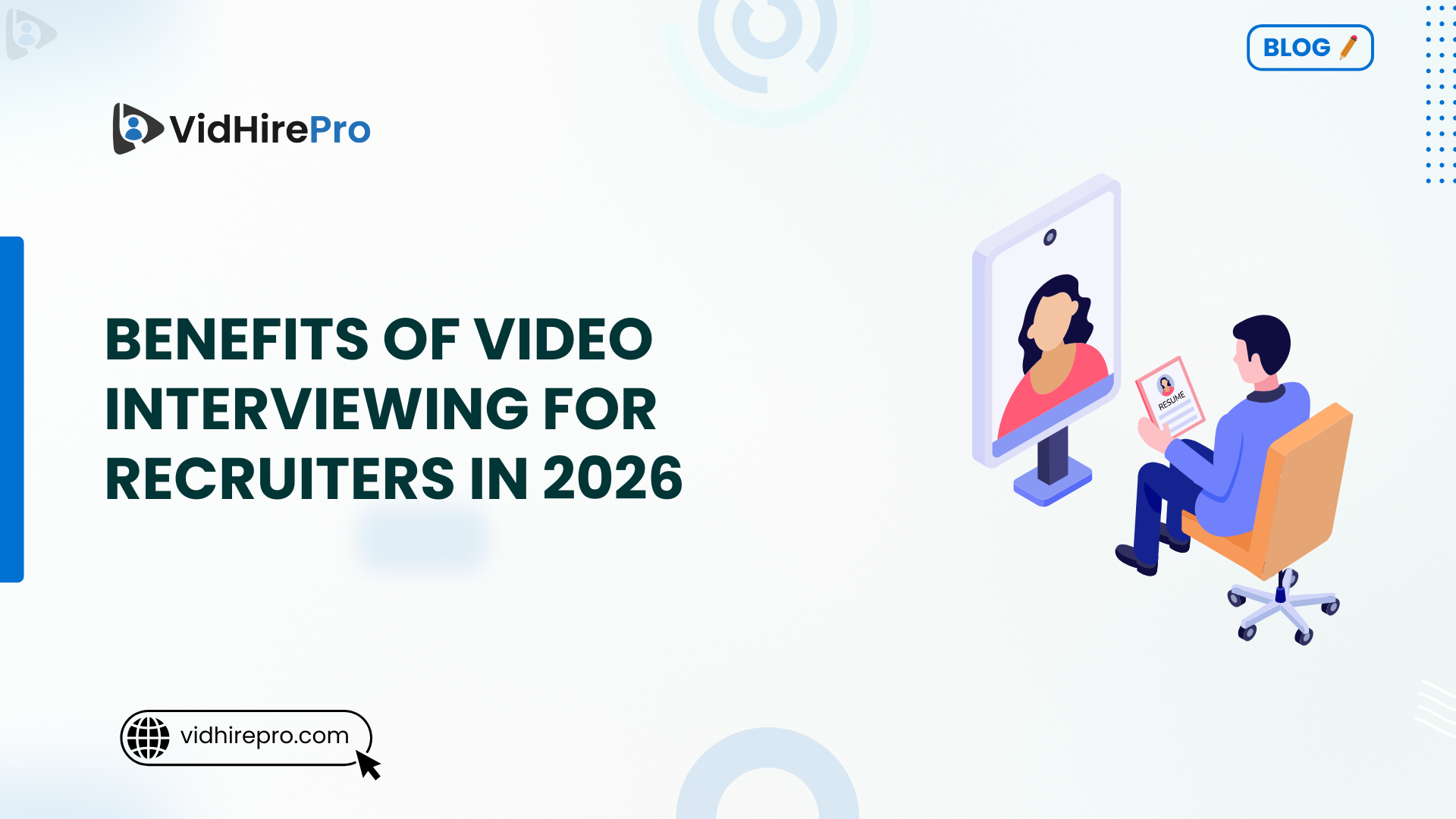 Benefits of Video Interviewing for Recruiters
