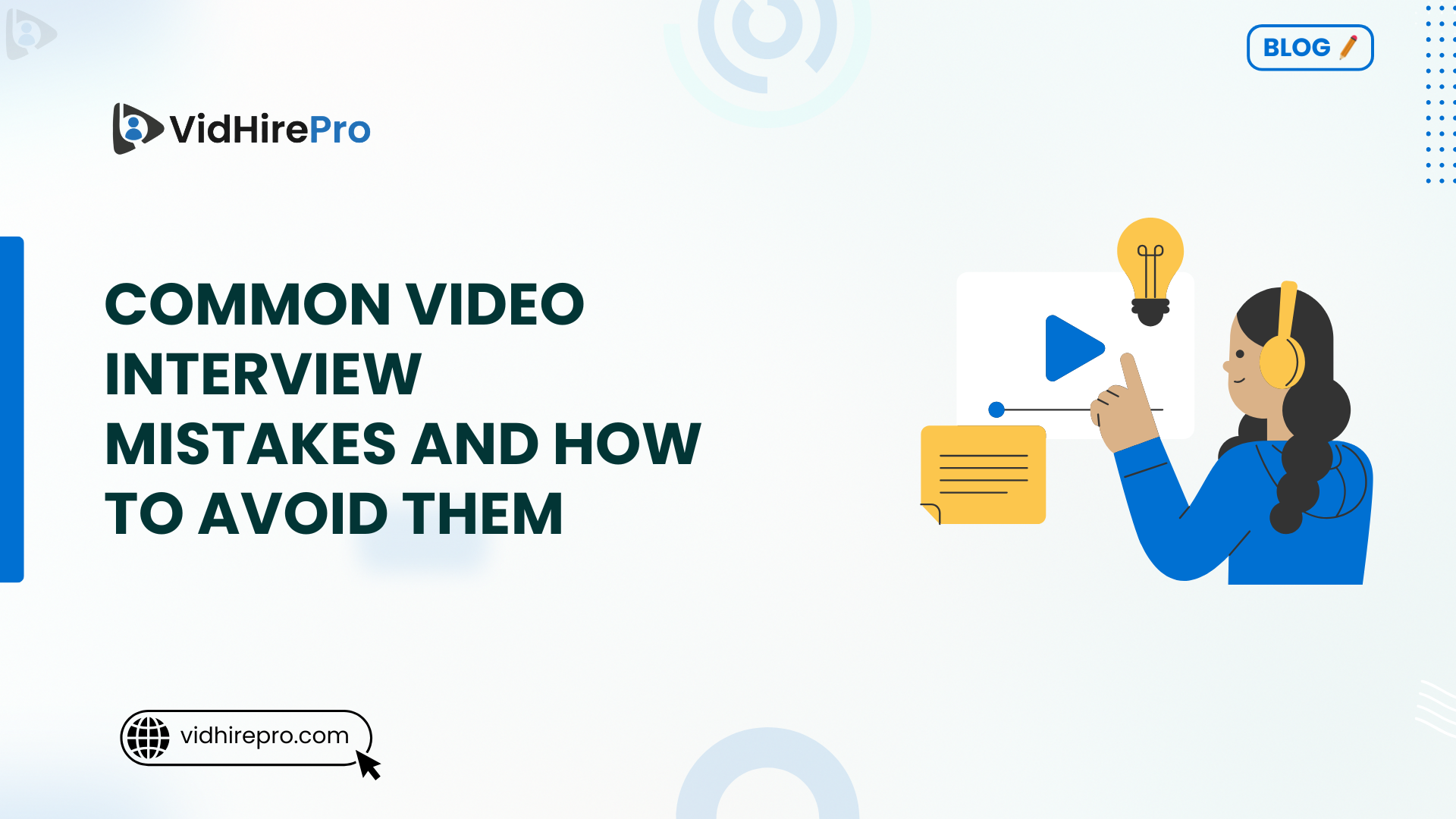 Common Video Interview Mistakes and How to Avoid Them