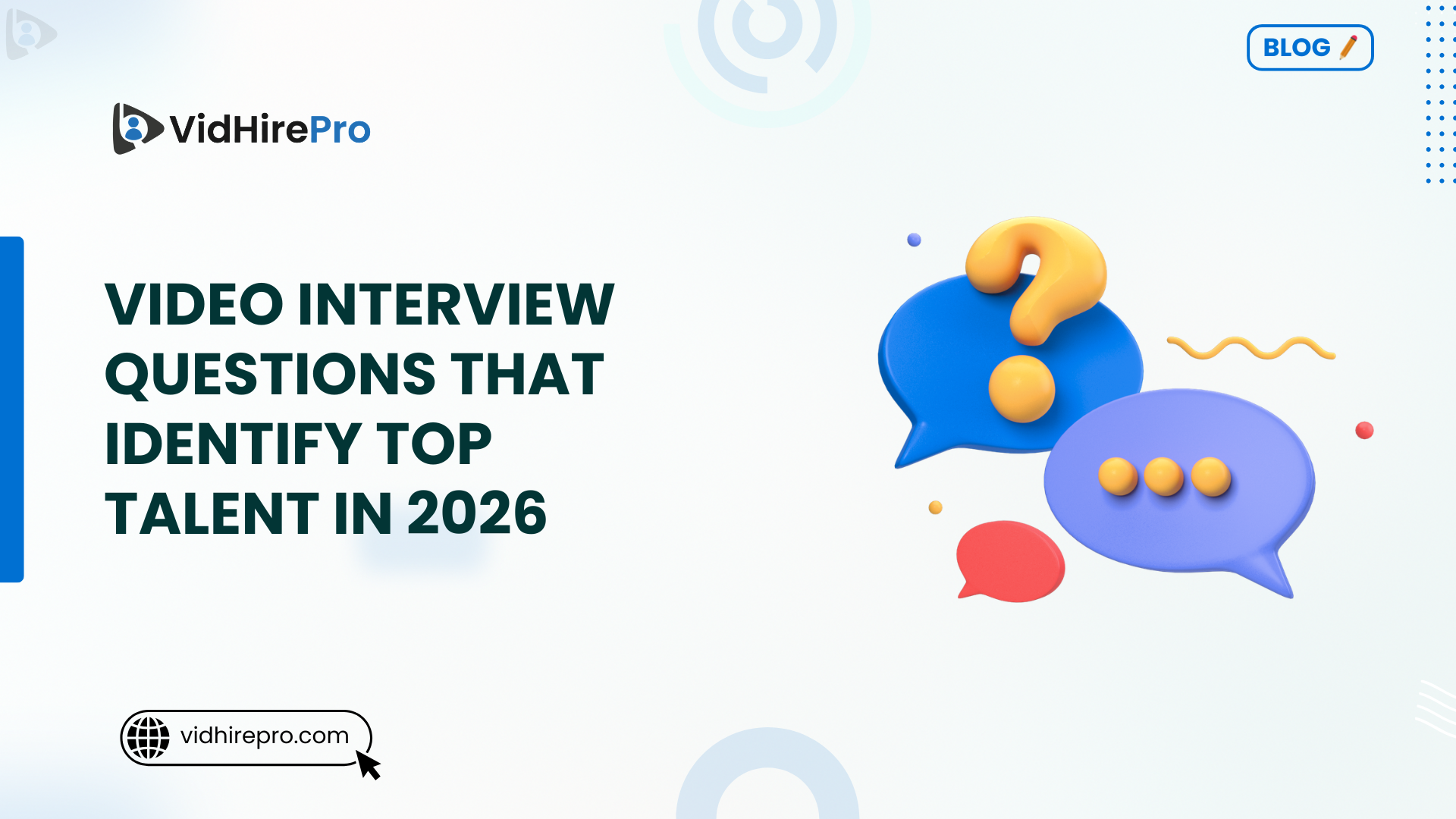 Video Interview Questions That Identify Top Talent