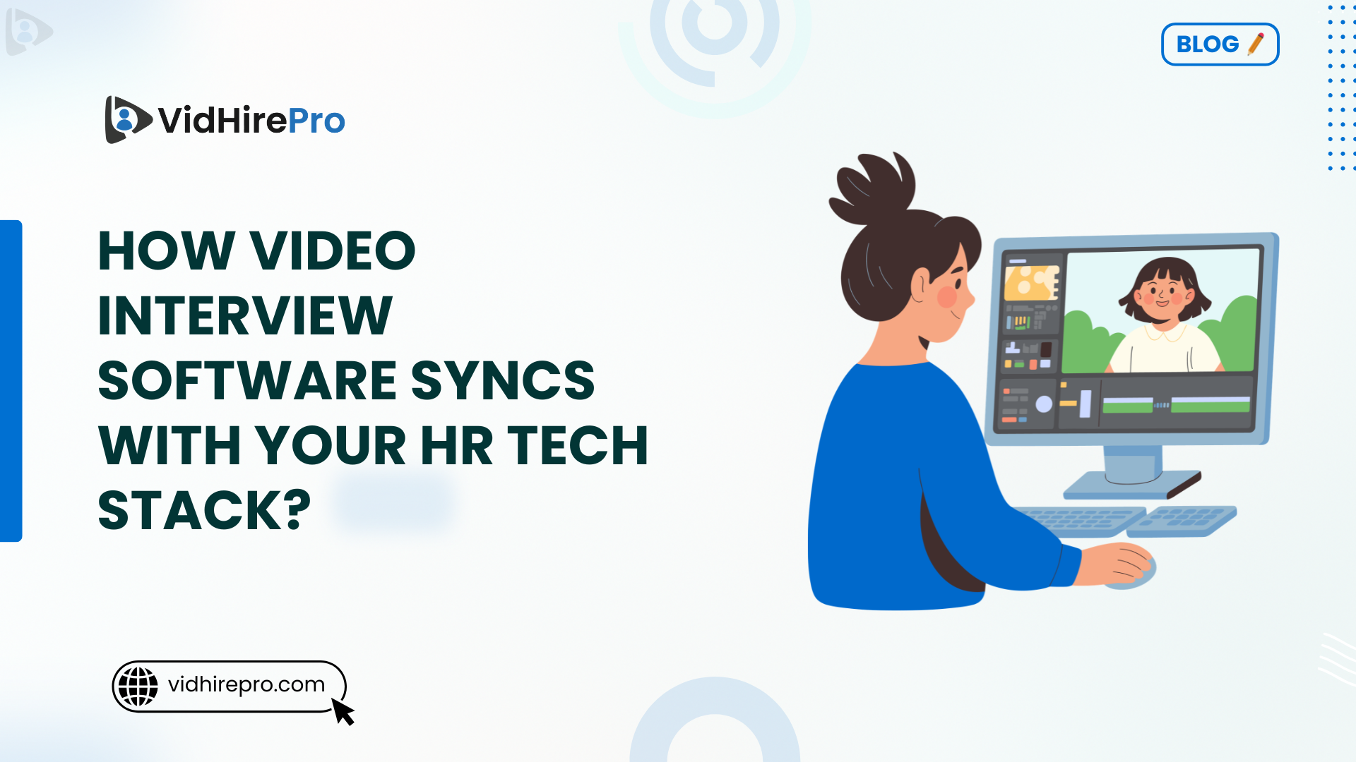 How Video Interview Software Syncs With Your HR Tech Stack