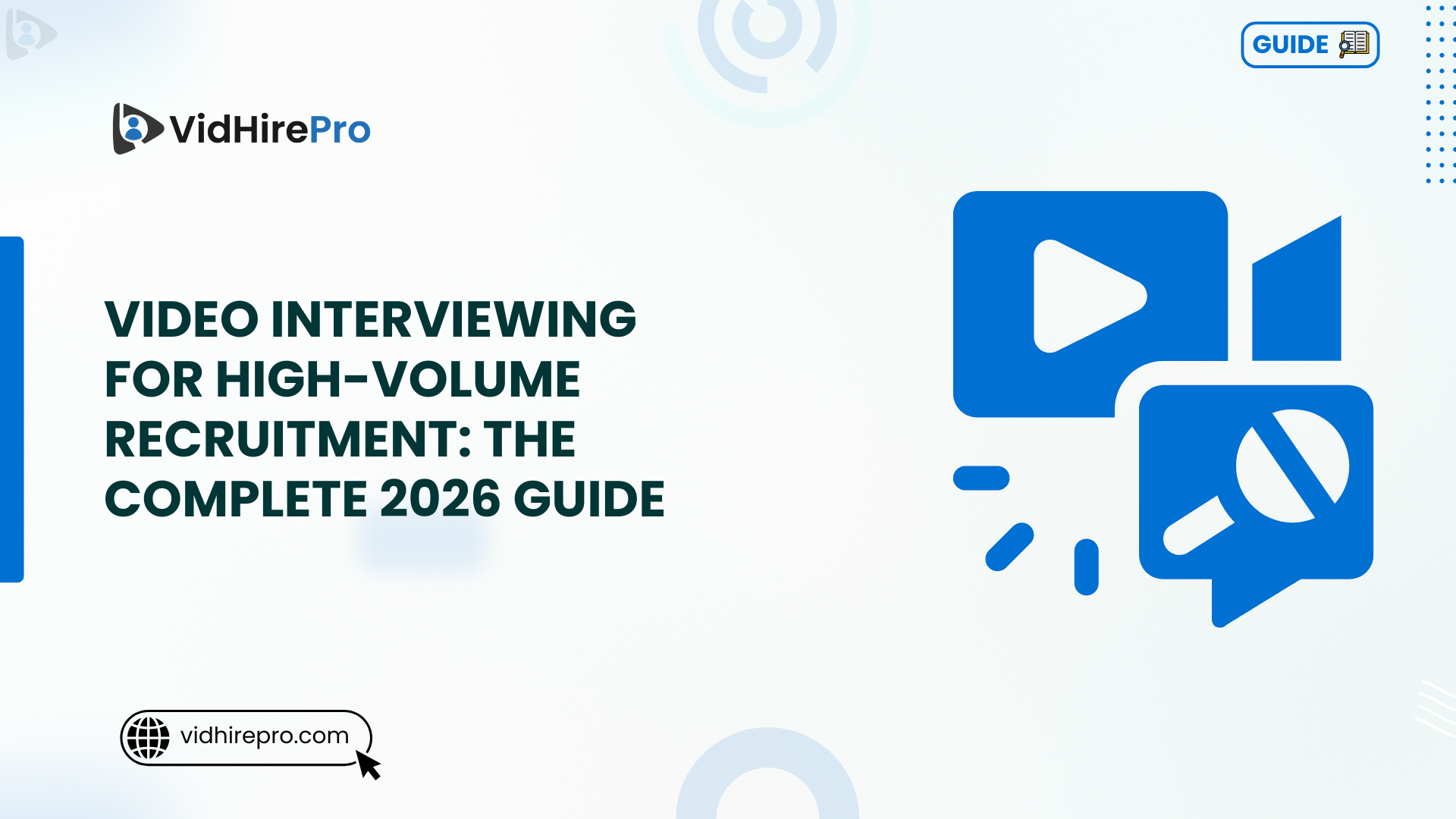 Interviewing for High-Volume Recruitment The Complete Guide