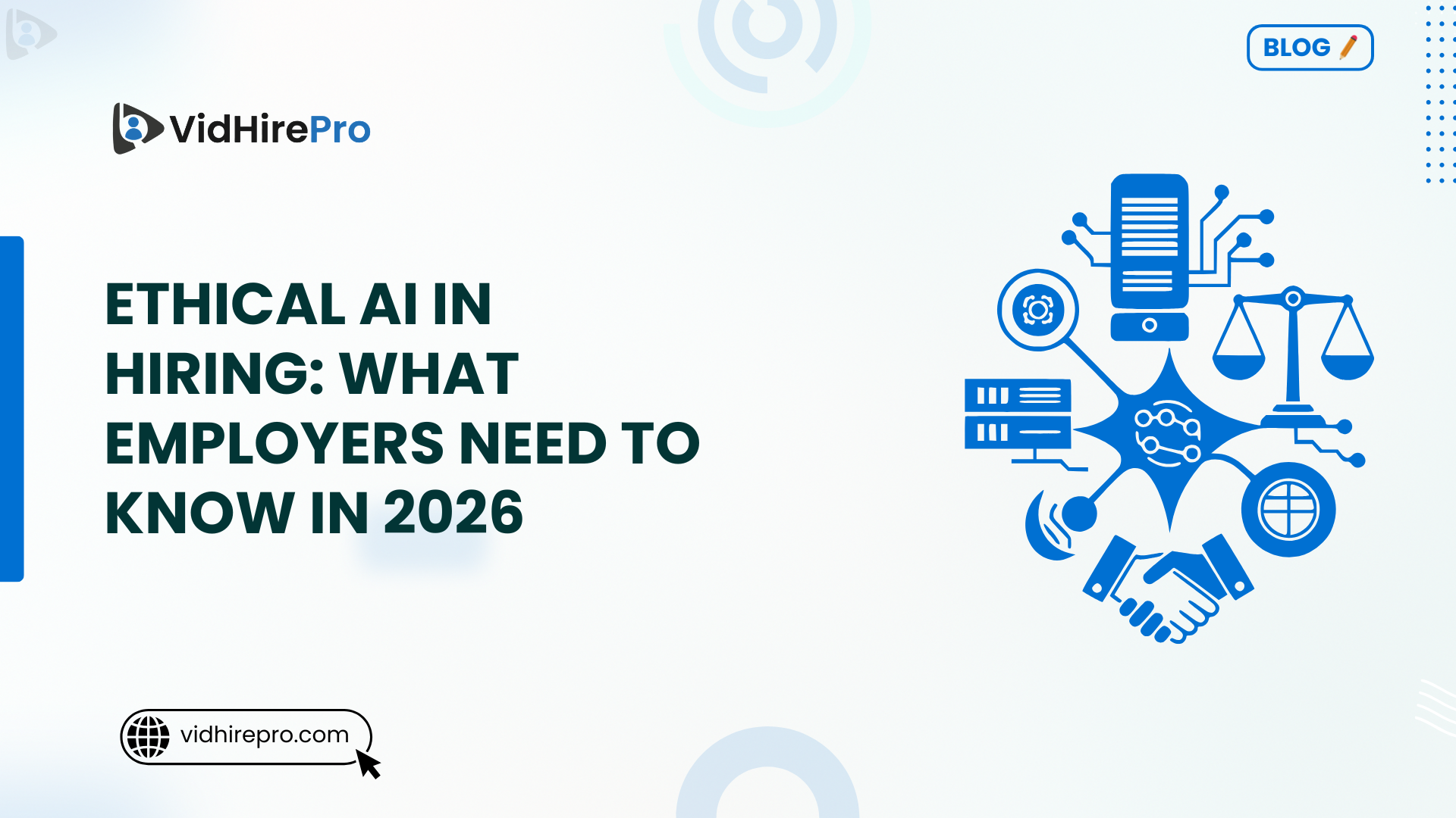 Ethical AI in Hiring What Employers Need to Know in 2026