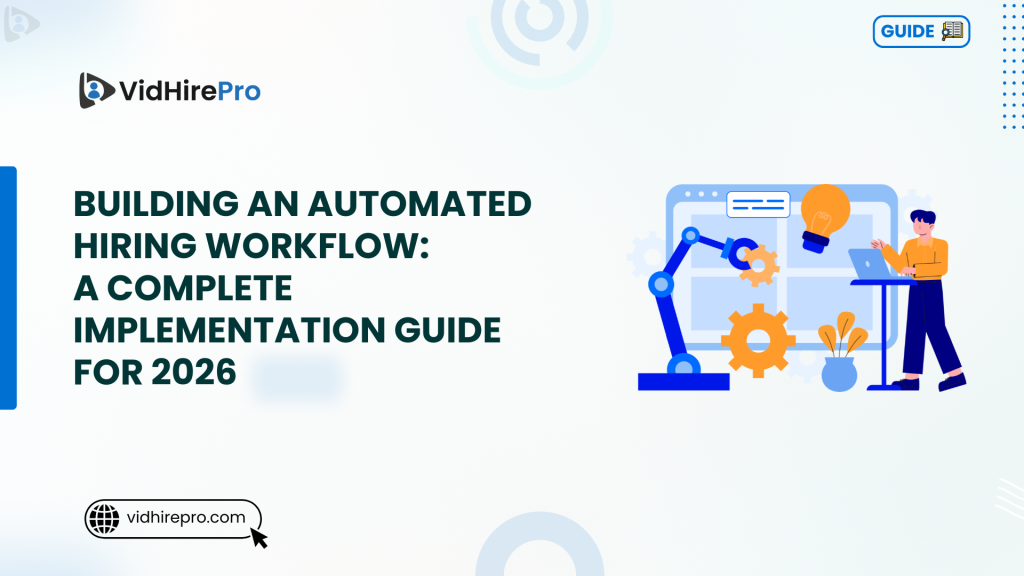 Building an Automated Hiring Workflow A Complete Implementation Guide