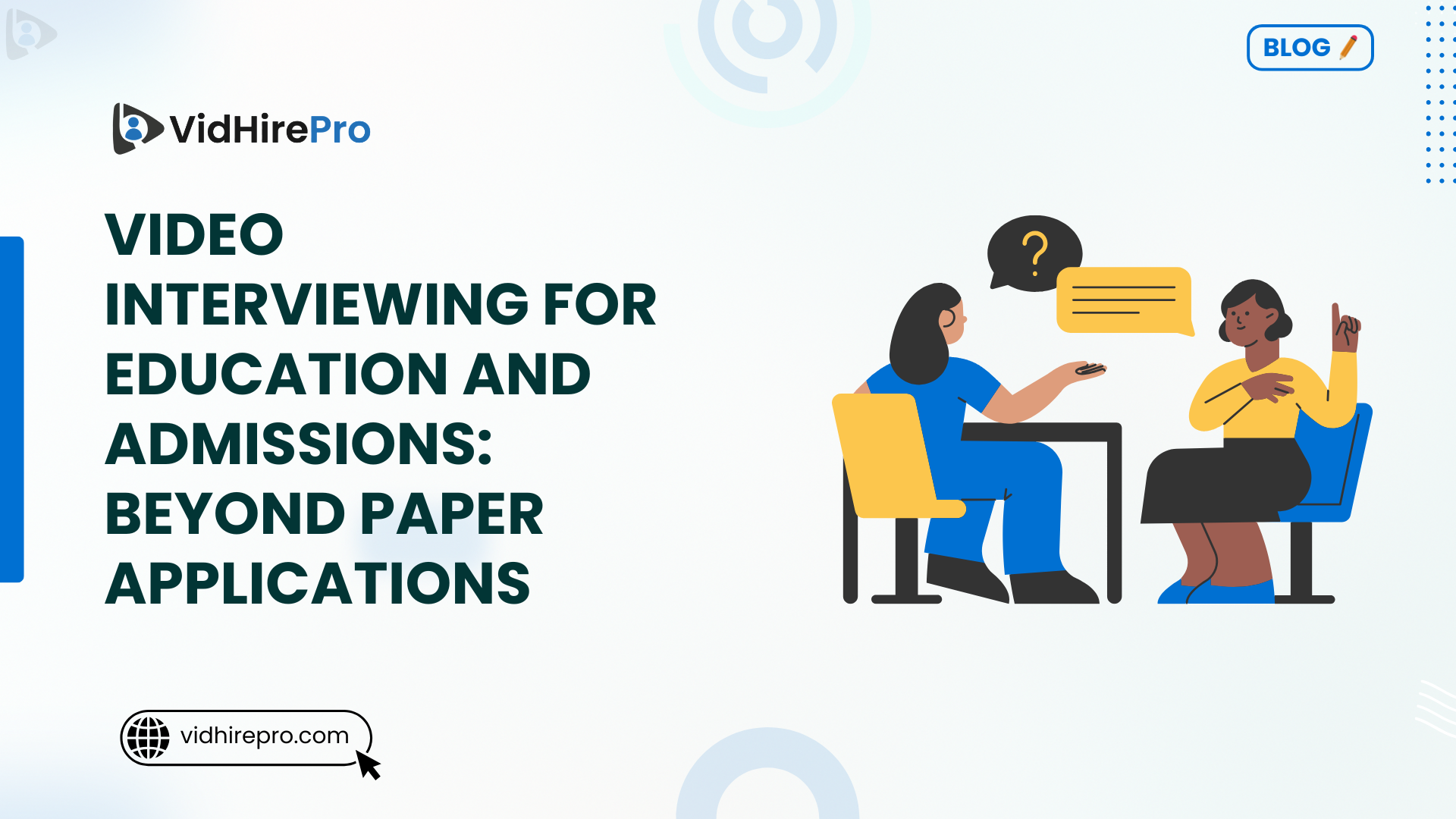 Video Interviewing for Education and Admissions Beyond Paper Applications