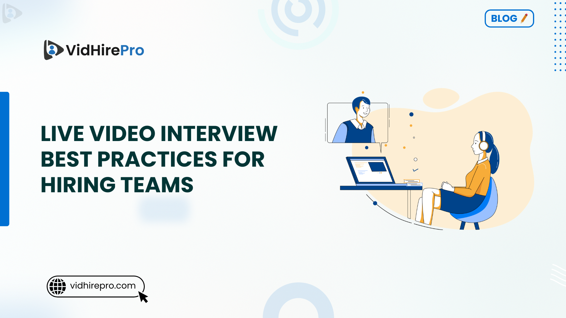 Live Video Interview Best Practices for Hiring Teams