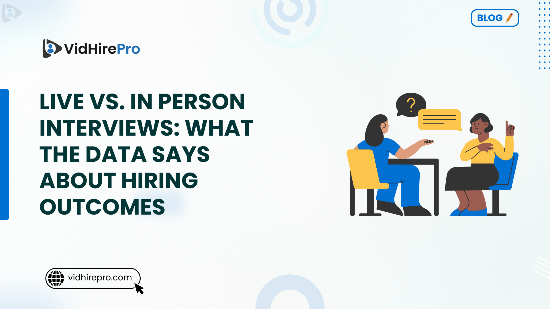 Live vs. In Person Interviews What the Data Says About Hiring Outcomes