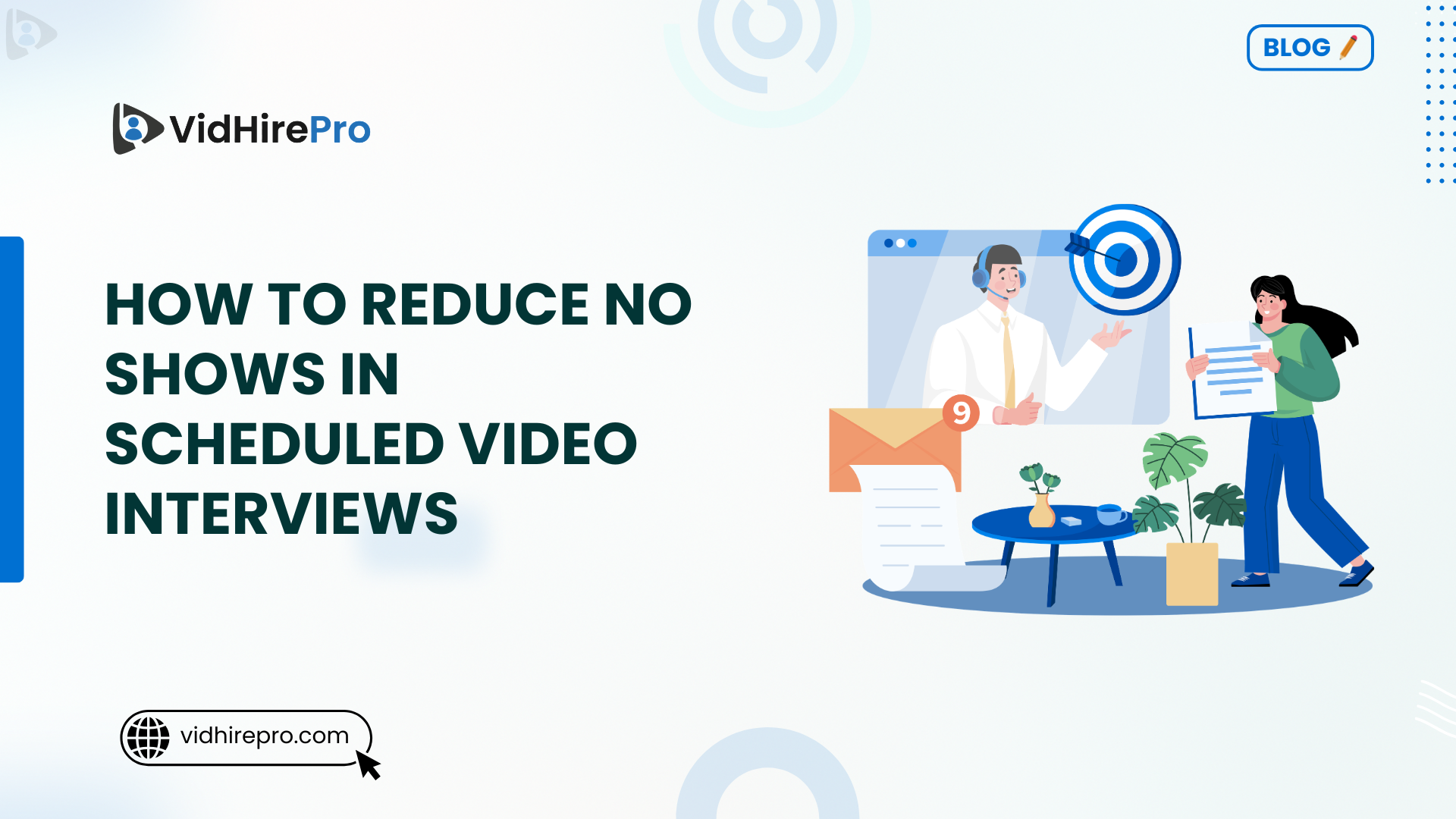 How to Reduce No Shows in Scheduled Video Interviews