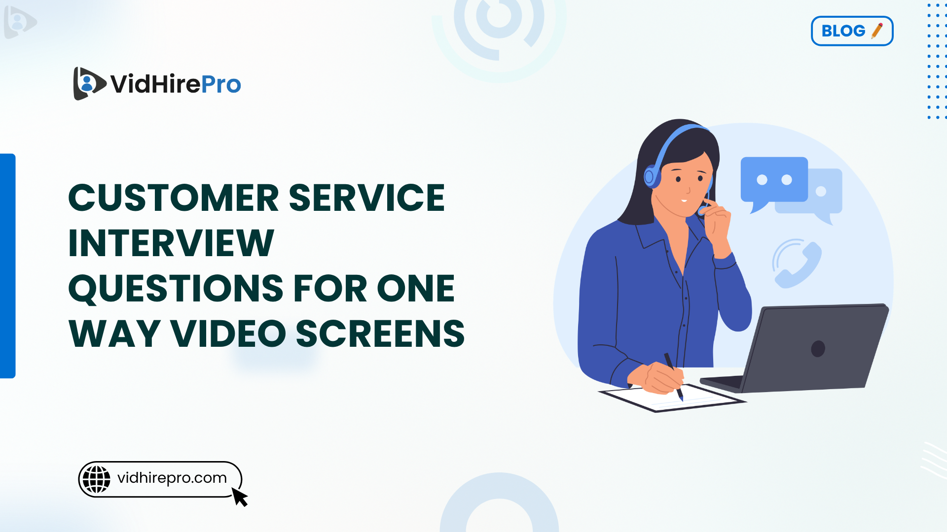 Customer Service Interview Questions for One Way Video Screens