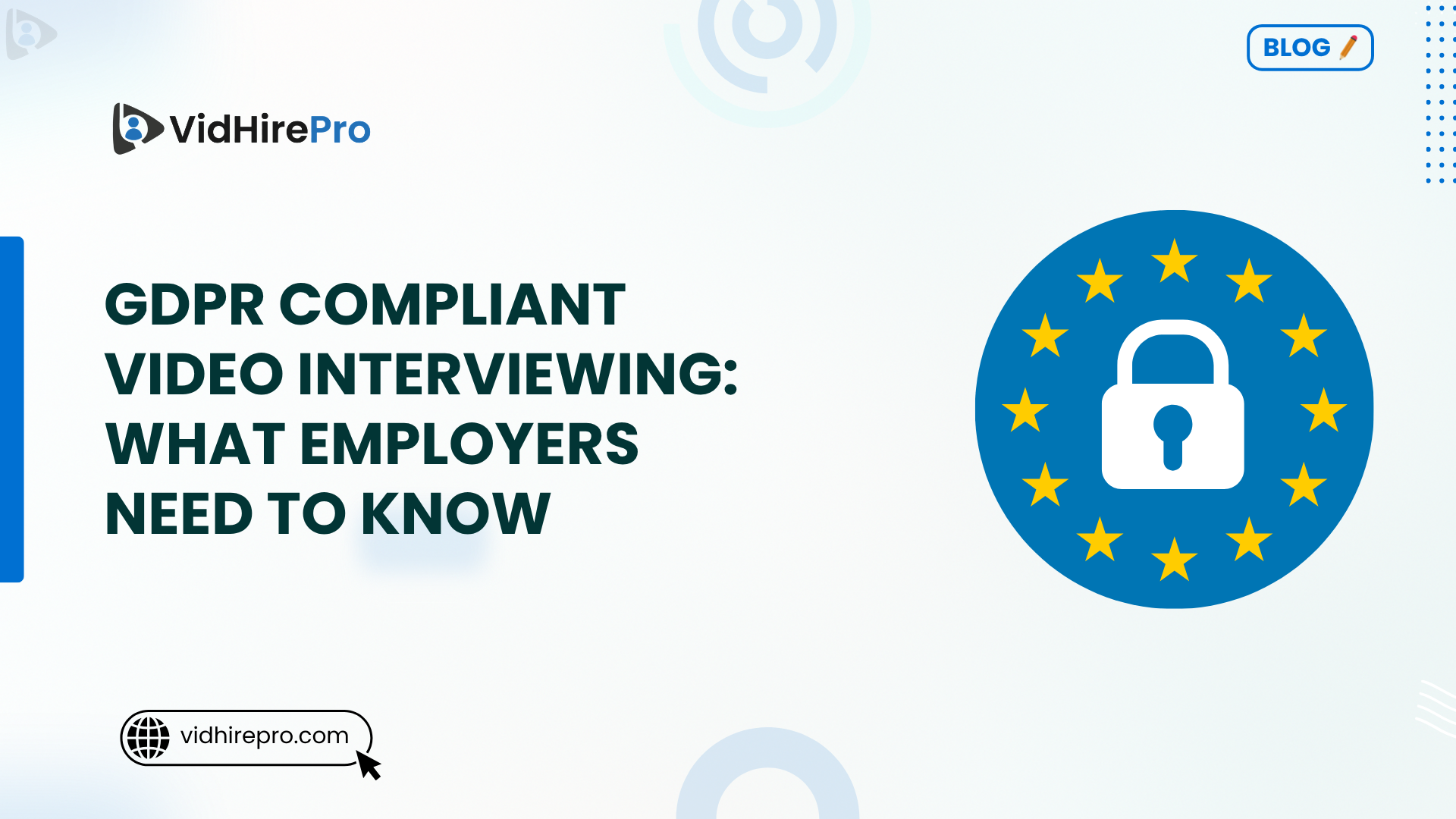 GDPR Compliant Video Interviewing What Employers Need to Know