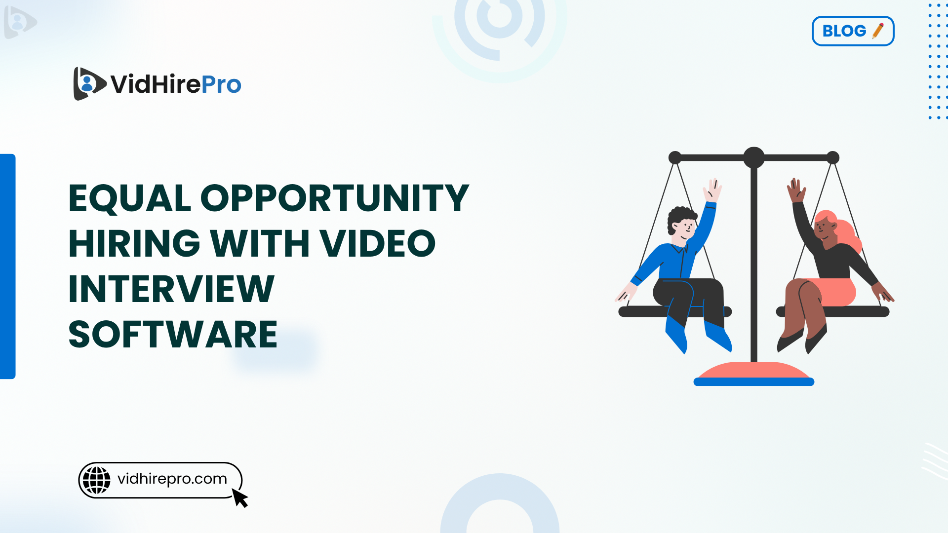 Equal Opportunity Hiring With Video Interview Software