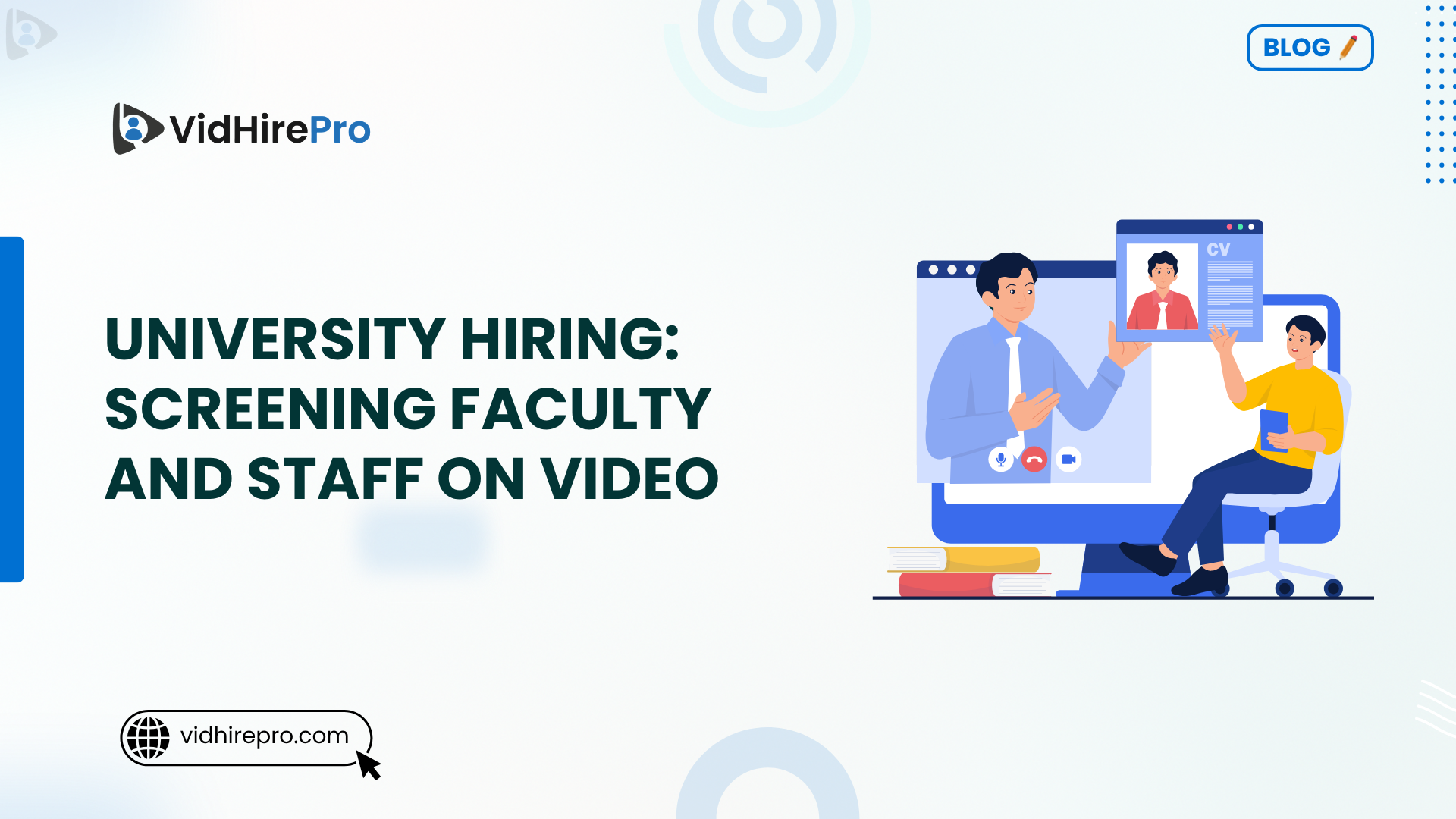 University Hiring Screening Faculty and Staff on Video