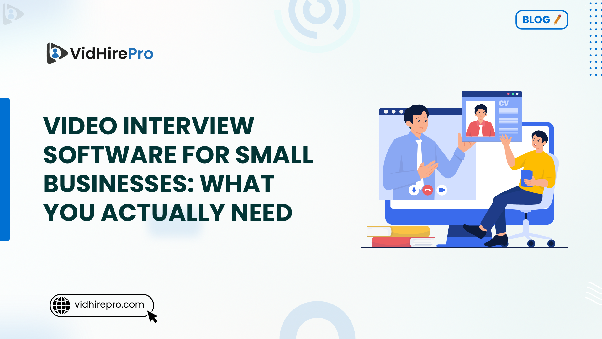Video Interview Software for Small Businesses What You Actually Need
