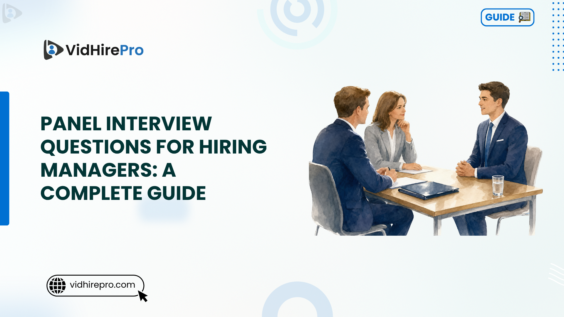 Panel Interview Questions for Hiring Managers A Complete Guide