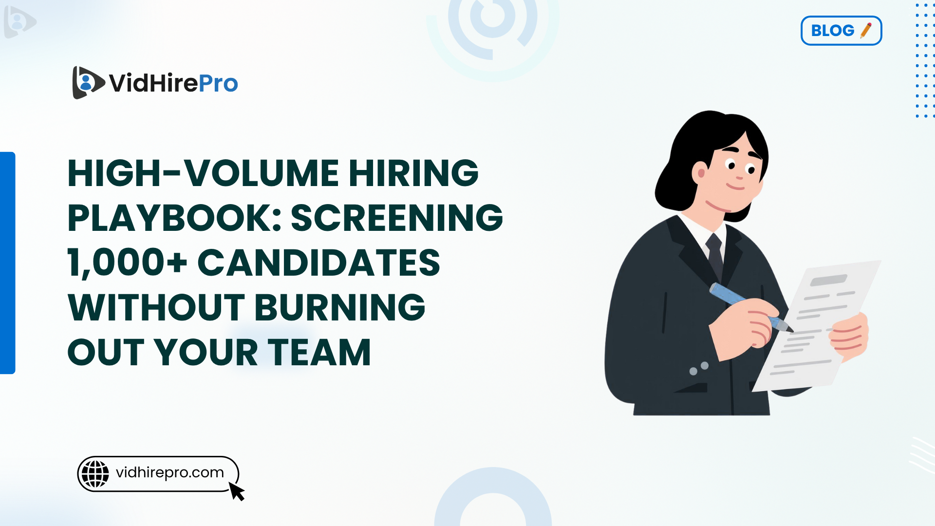 High-Volume Hiring Playbook Screening 1,000+ Candidates Without Burning Out Your Team