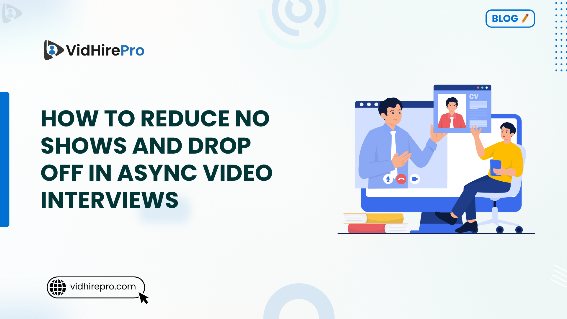 How to Reduce No Shows and Drop Off in Async Video Interviews